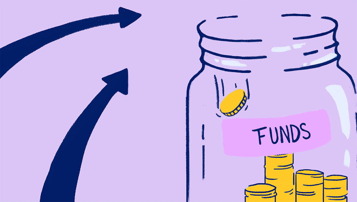 A glass mason jar labelled “Funds.” It has stacks of gold coins inside, and one coin is being dropped inside.